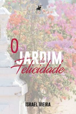 O Jardim da Felicidade: Um Paraíso Floral em Miniatura!